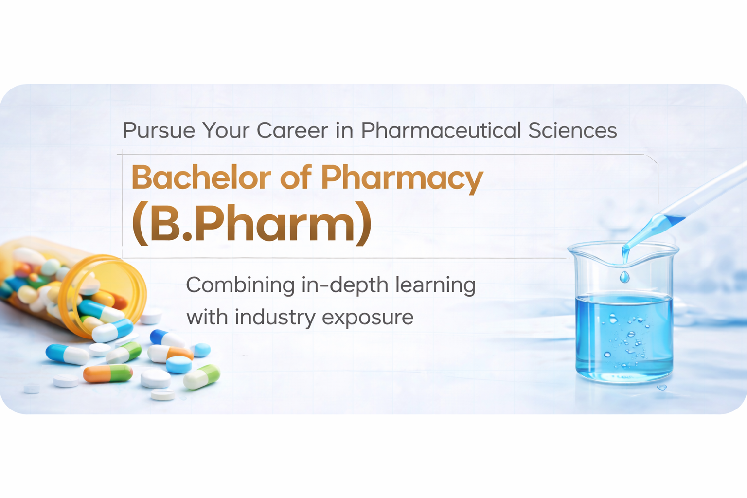 B.Pharm (Bachelor of Pharmacy)